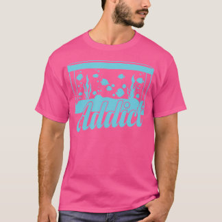 Aquarium Addict Fishes T-Shirt