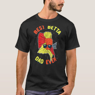 Aquarium Fish Keeper Best Betta Dad Aquarist Hobby T-Shirt