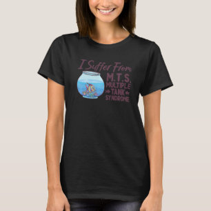 Aquarium Keeper Fish Aquarists Aquascaper Fishkeep T-Shirt