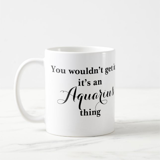 Aquarius Astrology Zodiac Funny Mug (Left)