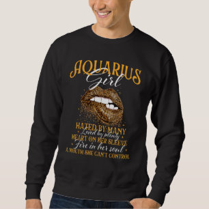 Aquarius Girl - Horoscope Birthday Zodiac Sign Ast Sweatshirt