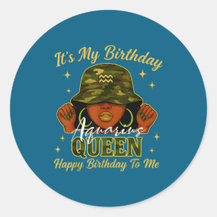 Aquarius Queen Black Woman With Cap Camo It's My B Classic Round Sticker