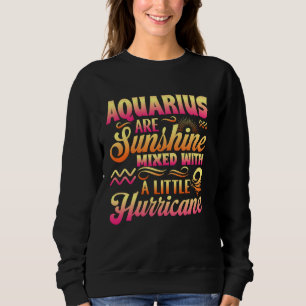 Aquarius Tee, Aquarius Sunshine Mixed With A Littl Sweatshirt