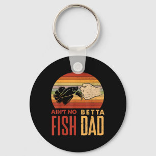Aquascaping Aquarium Aint No Betta Fish Dad Betta  Key Ring