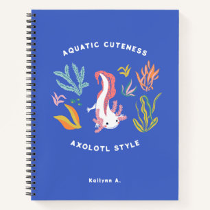 Aquatic Cuteness Axolotl Notebook