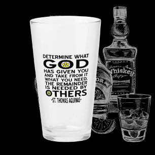 Aquinas Quote - Determine What God Has Given You Glass