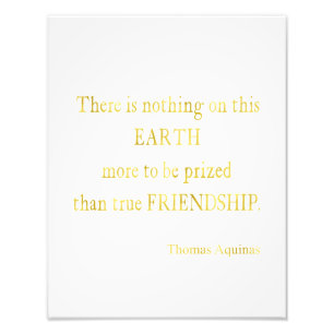 Aquinas Quote Friendship Faux Foil Inspirational Photo Print