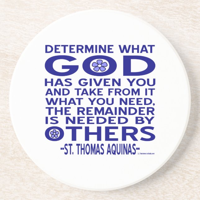 Aquinas Quote Look What God Given You Blue Coaster (Front)