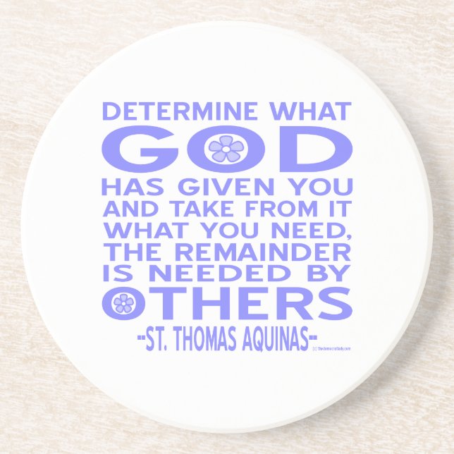 Aquinas Quote Look What God Given You Blue Coaster (Front)
