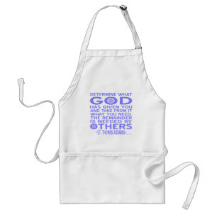 Aquinas Quote Look What God Given You Blue Standard Apron