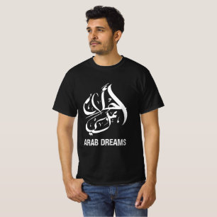 Arab Dreams, Arabic Calligraphy on T-shirt