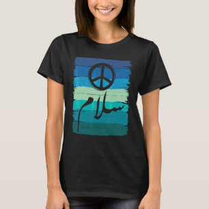 Arabic Salam Peace For Egypt Iraq Syria Lebanese P T-Shirt