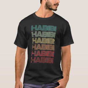 Arabic Word HABIBI Retro Halal Humour Arab Middle T-Shirt