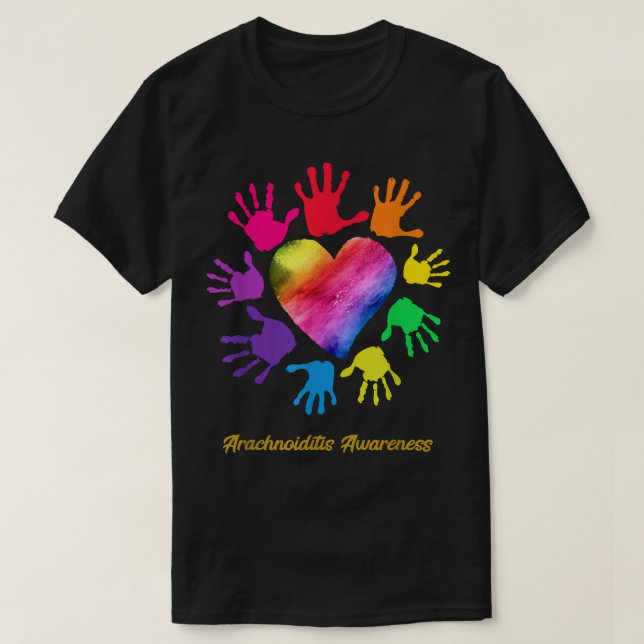 Arachnoiditis Awareness Hands Arachnoiditis Gift 3 T-Shirt (Design Front)