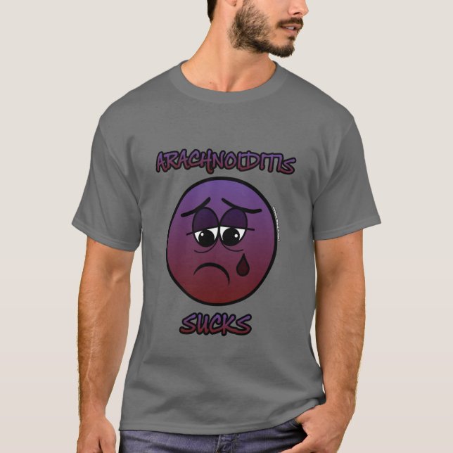 ARACHNOIDITIS SUCKS T-Shirt (Front)