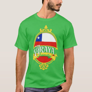 Araya Family Chile Flag T-Shirt