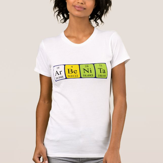Arbenita periodic table name shirt (Front)