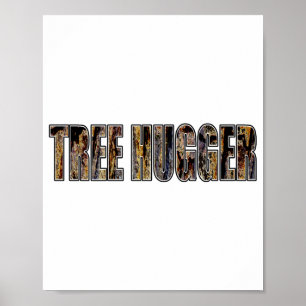 Arbor Day Tree Hugger Mens T Shirt Poster