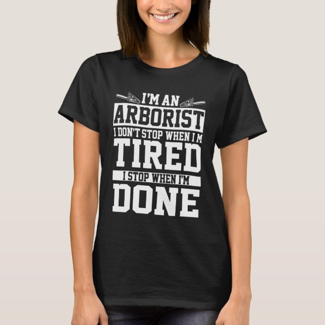 Arborist Apparel Amazing For Arborists T-Shirt (Front)