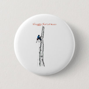 Arborist chainsaw tree surgeon Gift Present 6 Cm Round Badge