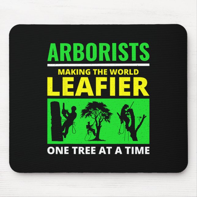 Arborist Dad Tree Lovers Arboriculture Tree Surgeo Mouse Pad (Front)