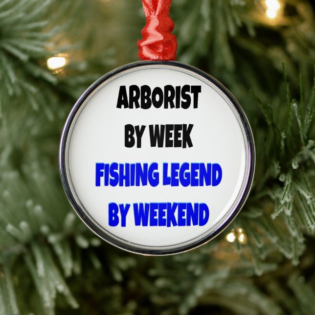 Arborist Fishing Legend Joke Metal Tree Decoration (Tree)
