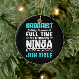 Arborist Job Title Profession Arboriculturist Gift Ceramic Tree Decoration