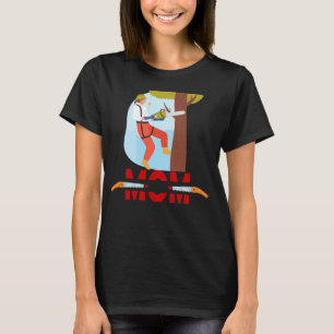 Arborist Mum Tree Climber Shirt   Funny Tree Work