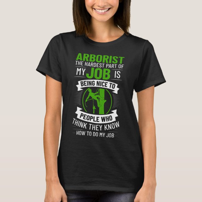 Arborist Tree Climbing Chainsaw Tree Surgeon Begin T-Shirt (Front)