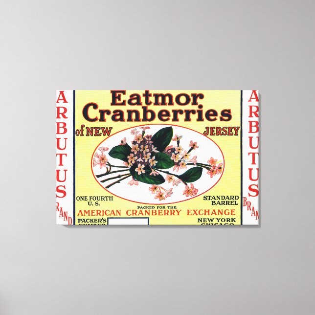 Arbutus Eatmor Cranberries Brand Canvas Print (Front)