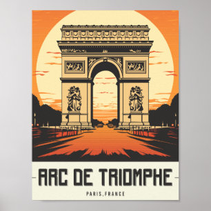 Arc de Triomphe Paris France Famous Travel Place Poster