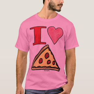 Arcadia is trying to tell us something about Pizza T-Shirt