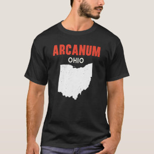 Arcanum Ohio USA State America Travel Ohioan T-Shirt