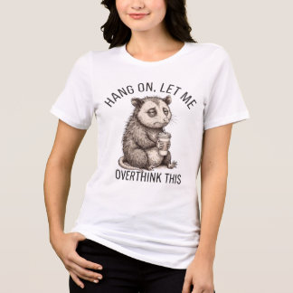 arcastic Overthinker Slogan Stressed Possum Graphi Tri-Blend Shirt
