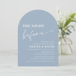 Arch Dusty Blue The Night Before Rehearsal Dinner Invitation
