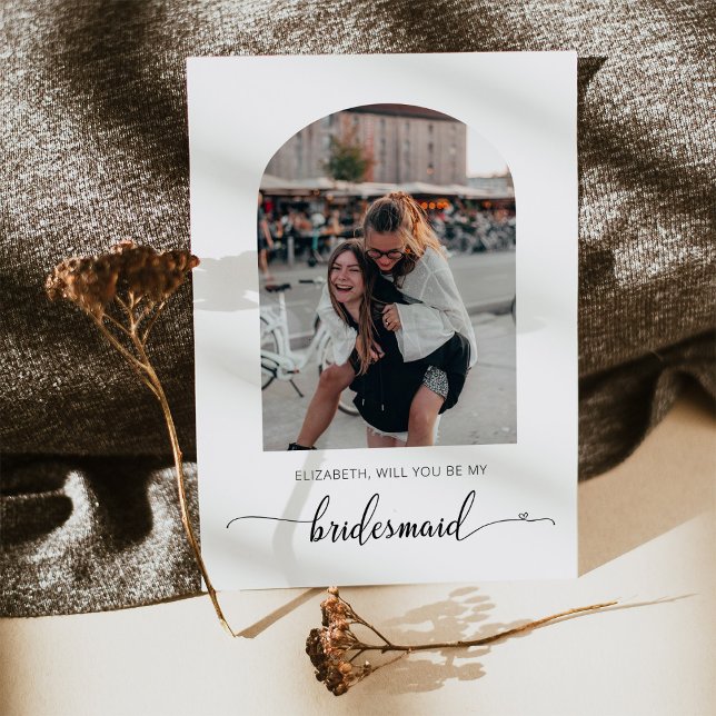 Arch Frame Photo Will You Be My Bridesmaid Card (Creator Uploaded)