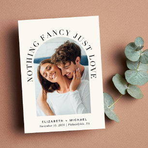 Arch Photo Nothing Fancy Just Love Wedding Invitation