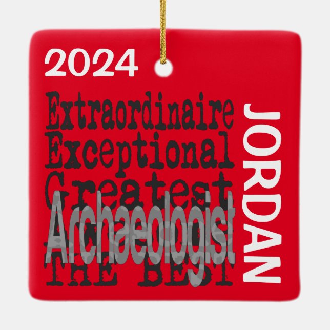 Archaeologist Extraordinaire CUSTOM Ceramic Ornament (Back)