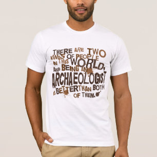 Archaeologist Gift T-Shirt