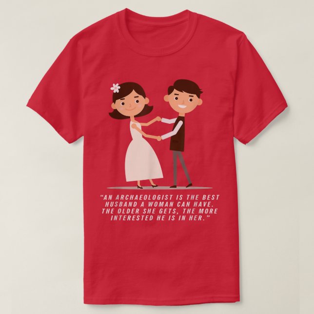Archaeologist Husband Tees Bachelorette Wedding An (Design Front)