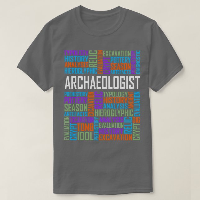 Archaeologist Words T-Shirt (Design Front)