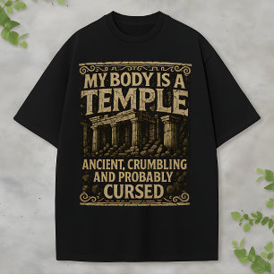 Archaeology Humor Ancient and Cursed Temple Design T-Shirt