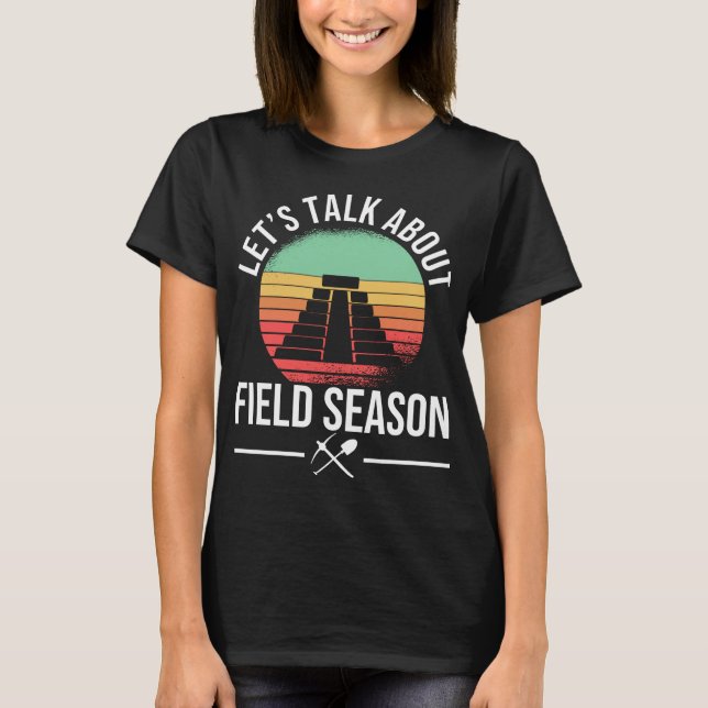 Archaeology Vintage Field Season Archaeologist T-Shirt (Front)