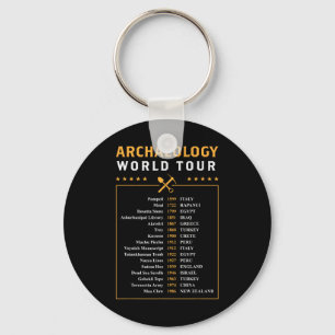 Archaeology World Tour Archaeologist Gift  Key Ring