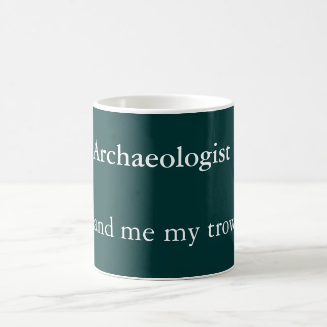 Archeologist Coffee Mug (Center)