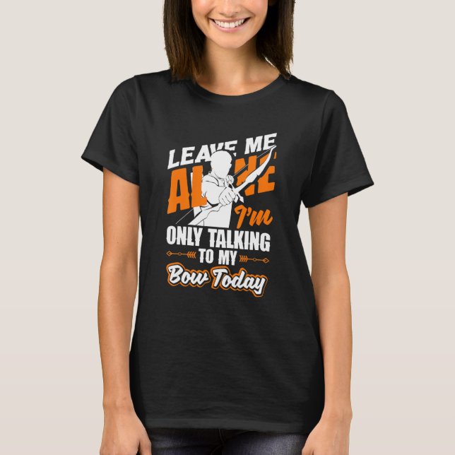 Archer Arrows Bow Hunting T-Shirt (Front)