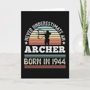 Archer born 1944 80th Birthday Archery Gift Card