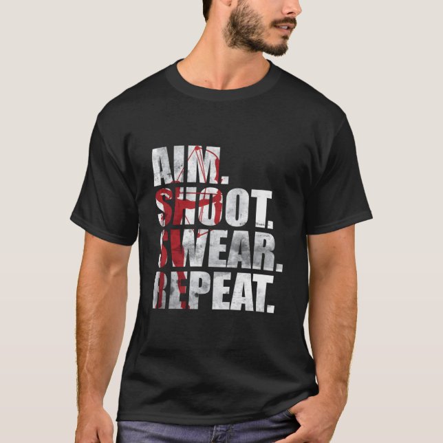 Archer Bowhunting Aim Shoot Swear Repeat Archery T-Shirt (Front)