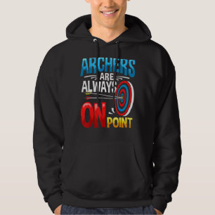 Archer Outfit Bow Arrow Game Archery Quote Arching Hoodie