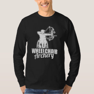 Archer Wheelchair Bowman Arrow Bow Target Archery T-Shirt
